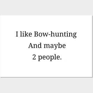 Bow hunting Posters and Art